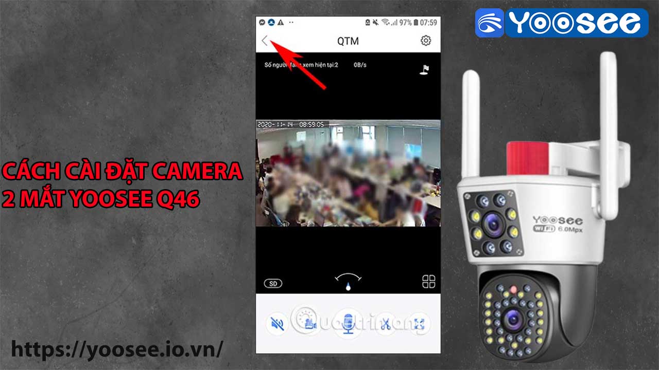 cach-xem-lai-camera-2-mat-yoosee-q46-tren-dien-thoai-1