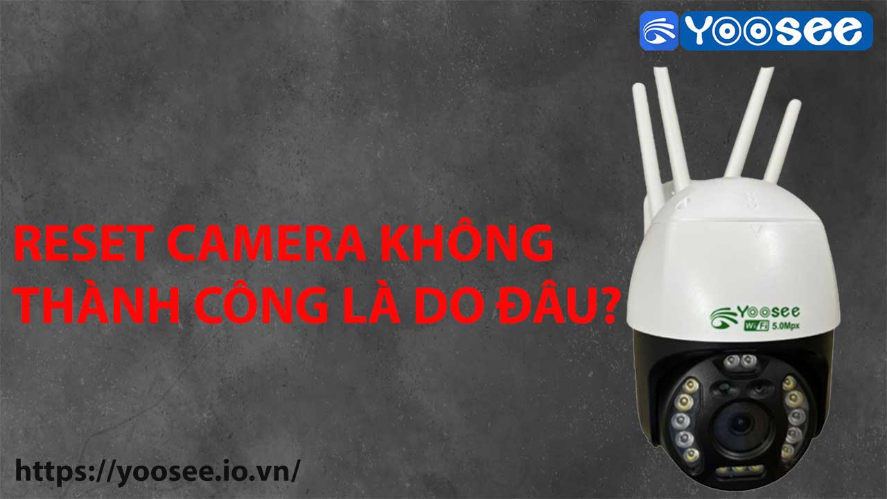 cach-reset-mat-khau-camera-yoosee-d33s-6