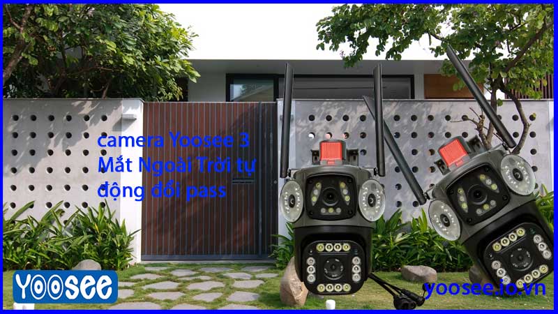 sua-camera-yoosee-3-mat-ngoai-troi-tu-dong-doi-pass-1