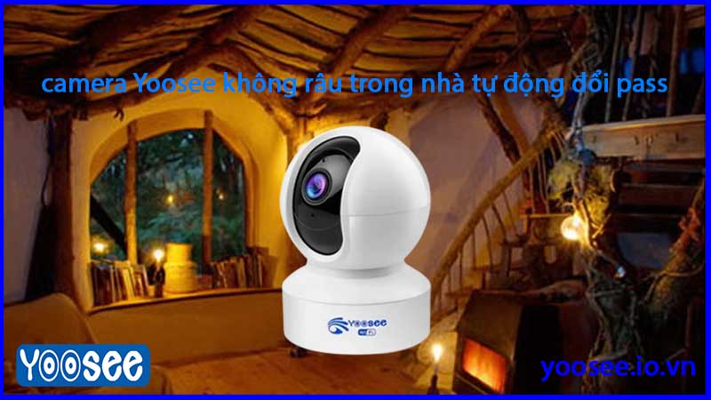 sua-camera-yoosee-khong-rau-trong-nha-tu-dong-doi-pass-1