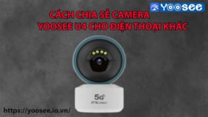 cach-chia-se-camera-yoosee-u4-cho-dien-thoai-khac-5