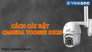 cach-cai-dat-camera-yoosee-d32s-1