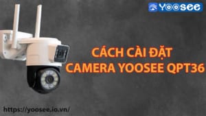 cach-cai-dat-camera-yoosee-qpt36-2-0mp-2